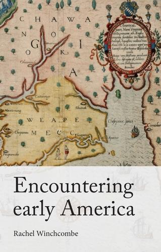 Паперова книга «Encountering Early America», автор Рейчел Вінчкомб - фото №1