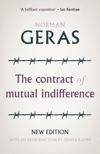 Бумажная книга «The Contract of Mutual Indifference: Political Philosophy After the Holocaust», автор Норман Герас - фото №1