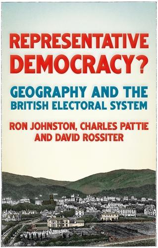 Бумажная книга «Representative Democracy?: Geography and the British Electoral System», авторов Чарльз Пэтти, Дэвид Росситер, Рон Джонстон - фото №1