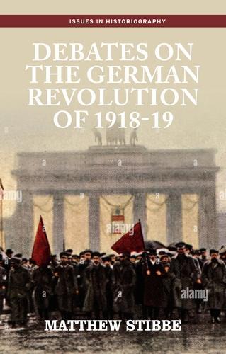 Бумажная книга «Debates on the German Revolution of 1918-19», автор Мэтью Стиббе - фото №1