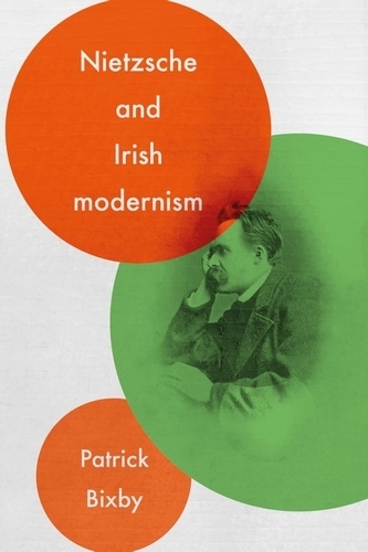 Паперова книга «Nietzsche and Irish Modernism», автор Патрік Біксбі - фото №1