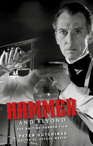 Бумажная книга «Hammer and Beyond: The British Horror Film», автор Питер Хатчингс - фото №1