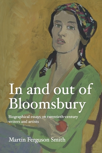 Паперова книга «In and out of Bloomsbury: Biographical Essays on Twentieth-Century Writers and Artists», автор Мартін Фергюсон Сміт - фото №1