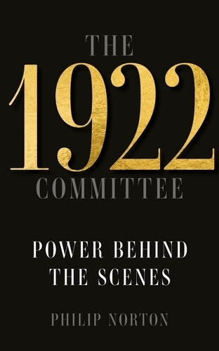 Паперова книга «The 1922 Committee: Power Behind the Scenes», автор Філіп Нортон - фото №1