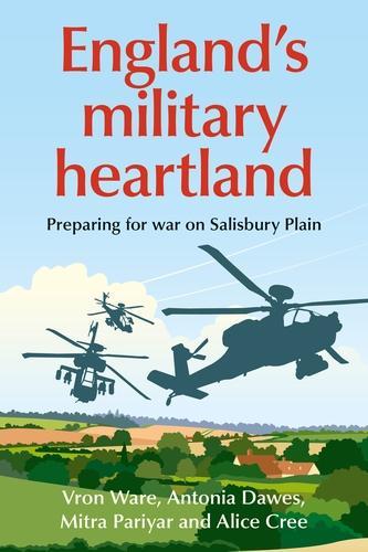 Паперова книга «England’S Military Heartland: Preparing for War on Salisbury Plain», авторів Еліс Крі, Антонія Люсія Доуз, Мітра Паріяр, Врон Варе - фото №1