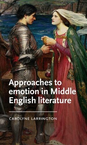 Паперова книга «Approaches to Emotion in Middle English Literature», автор Керолін Ларрінгтон - фото №1