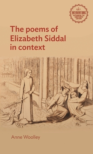Бумажная книга «The Poems of Elizabeth Siddal in Context», автор Энн Вулли - фото №1