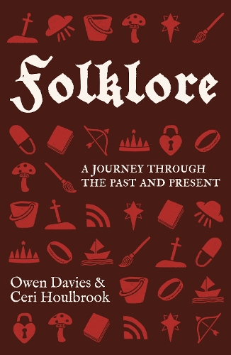 Паперова книга «Folklore: A journey through the past and present», авторів Цері Гоулбрук, Оуен Девіс - фото №1