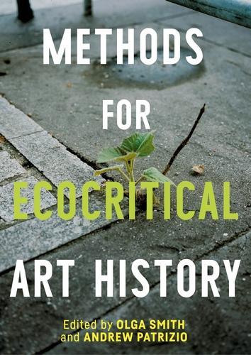 Бумажная книга «Methods for Ecocritical Art History» - фото №1