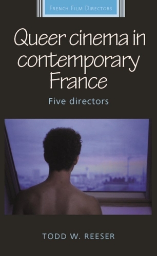 Бумажная книга «Queer Cinema in Contemporary France: Five Directors», автор Тодд В. Ризер - фото №1