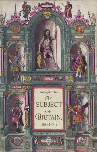 Паперова книга «The Subject of Britain, 1603–25», автор Крістофер Івік - фото №1