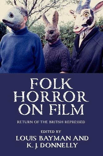 Бумажная книга «Folk Horror on Film: Return of the British Repressed» - фото №1