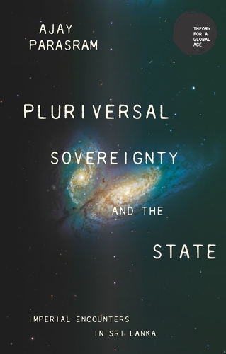 Бумажная книга «Pluriversal Sovereignty and the State: Imperial Encounters in Sri Lanka», автор Аджай Парасрам - фото №1