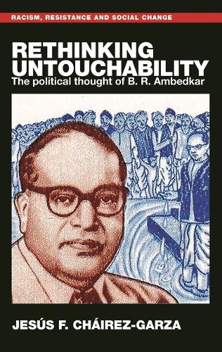 Бумажная книга «Rethinking untouchability: The political thought of B. R. Ambedkar», автор Хесус Ф. Чаирес-Гарза - фото №1