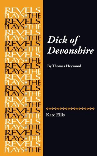 Бумажная книга «Dick of Devonshire: By Thomas Heywood», автор Кейт Эллис - фото №1