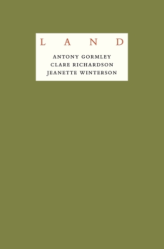 Бумажная книга «Jeanette Winterson: LAND: An exploration of what it means to be human in remote places across the British Isles», автор Энтони Гормли - фото №1