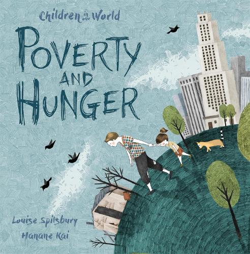 Бумажная книга «Children in Our World: Poverty and Hunger», автор Луиза Спилсбери - фото №1