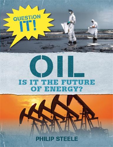 Паперова книга «Question It!: Oil», автор Філіп Стіл - фото №1