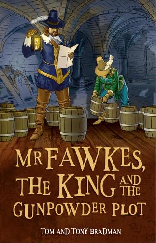 Бумажная книга «Short Histories: Mr Fawkes, the King and the Gunpowder Plot», авторов Том Брэдман, Тони Брэдман - фото №1