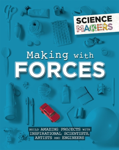 Бумажная книга «Science Makers: Making with Forces», автор Анна Клейборн - фото №1