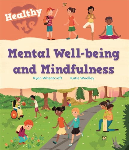 [object Object] «Healthy Me: Mental Well-being and Mindfulness», автор Кэти Вулли - фото №1