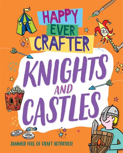 [object Object] «Happy Ever Crafter: Knights and Castles», автор Анналіс Лім - фото №1