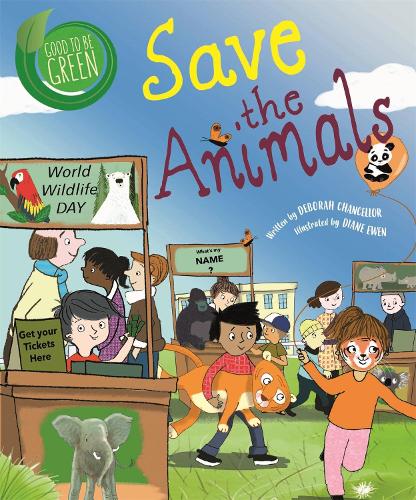 Бумажная книга «Good to be Green: Save the Animals», автор Дебора Ченселлор - фото №1