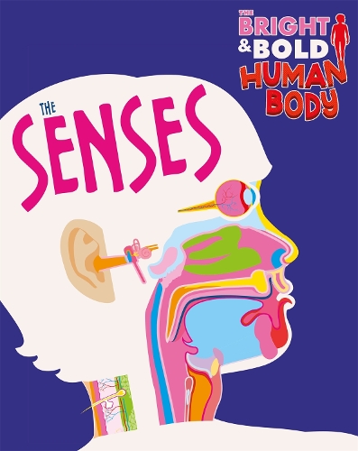Бумажная книга «The Bright and Bold Human Body: The Senses», автор Иззи Хауэлл - фото №1