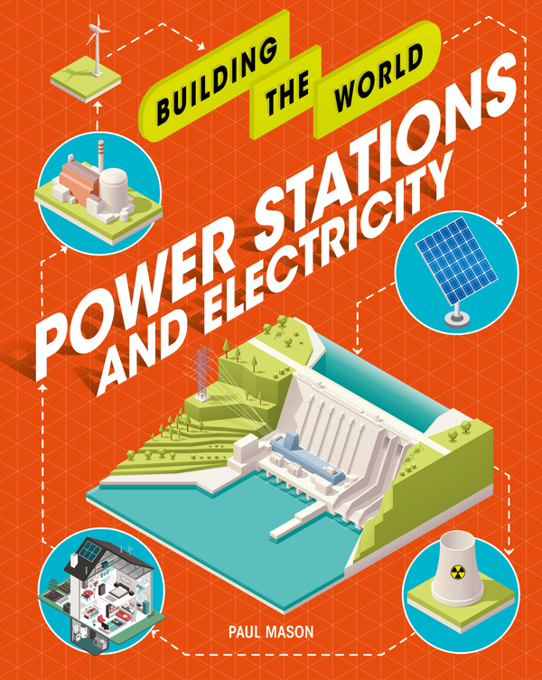 Бумажная книга «Power Stations and Electricity», автор Пол Мейсон - фото №1