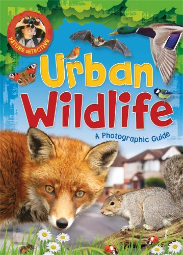 Бумажная книга «Nature Detective: Urban Wildlife», автор Виктория Мансон - фото №1