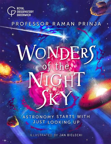 Бумажная книга «Wonders of the Night Sky: Astronomy starts with just looking up», автор Раман Принджа - фото №1
