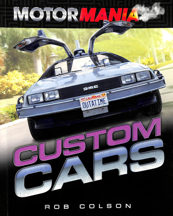 Бумажная книга «Custom Cars», автор Роб Колсон - фото №1