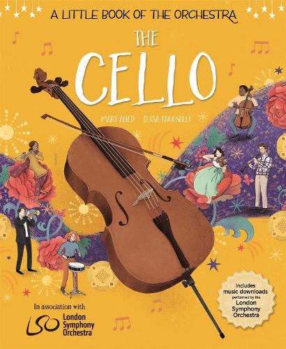[object Object] «A Little Book of the Orchestra: The Cello», авторів Еліза Паганеллі, Мері Олд - фото №1