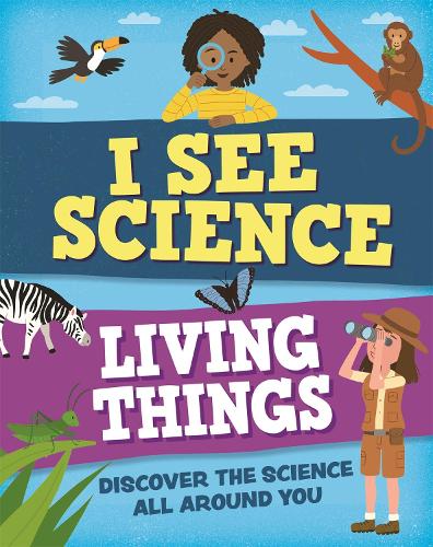 Паперова книга «I See Science: Living Things», автор Iззi Хауeлл - фото №1
