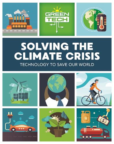 Бумажная книга «Green Tech: Solving the Climate Crisis», автор Элис Харман - фото №1