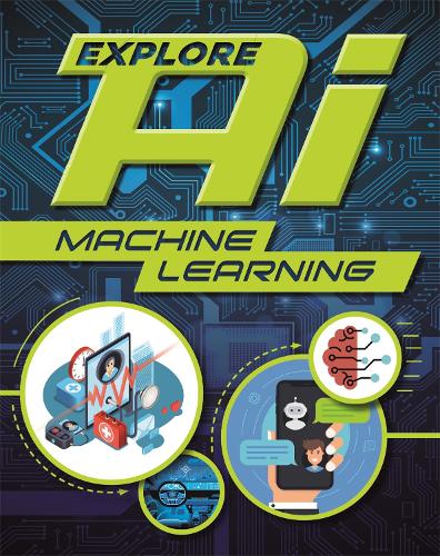 Бумажная книга «Explore AI: Machine Learning», автор Соня Ньюленд - фото №1