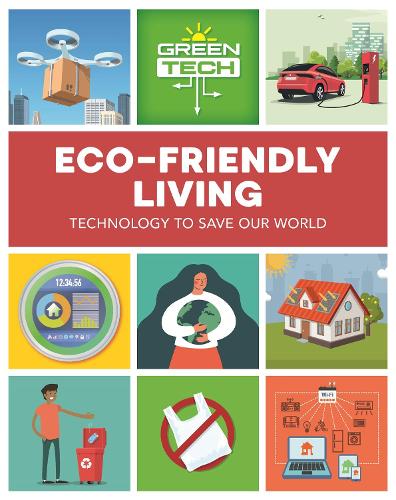 Паперова книга «Green Tech: Eco-friendly Living», автор Кеті Дікер - фото №1