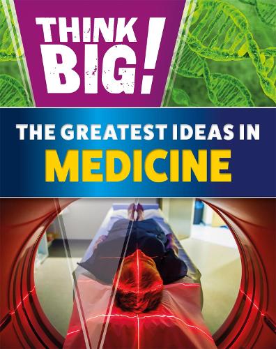 Бумажная книга «Think Big!: The Greatest Ideas in Medicine», автор Соня Ньюленд - фото №1