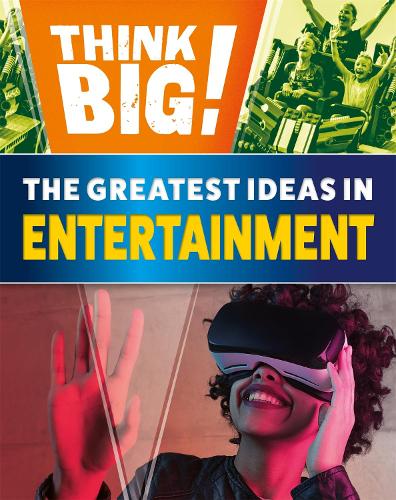 Бумажная книга «Think Big!: The Greatest Ideas in Entertainment», автор Иззи Хауэлл - фото №1