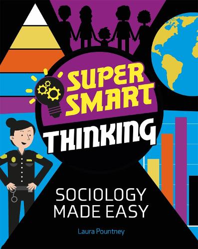 Паперова книга «Super Smart Thinking: Sociology Made Easy», автор Лаура Паунтні - фото №1