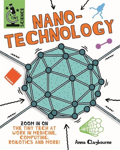 Паперова книга «Tiny Science: Nanotechnology», автор Анна Клейборн - фото №1
