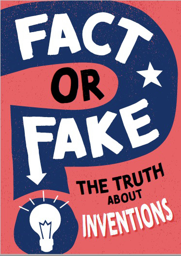 Бумажная книга «Fact or Fake? The Truth About Inventions», автор Аннабель Сейвери - фото №1