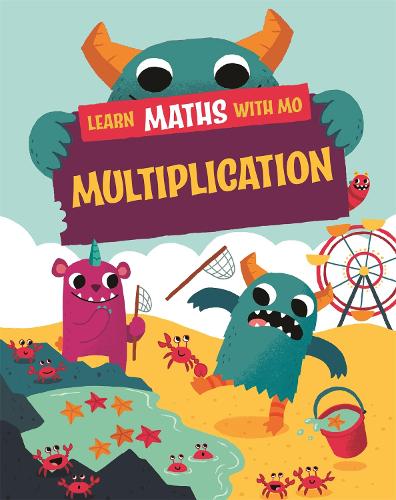 Бумажная книга «Learn Maths with Mo: Multiplication», авторов Хилари Колл, Стив Миллс - фото №1