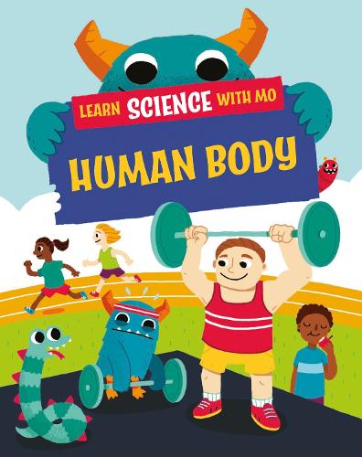Бумажная книга «Learn Science with Mo: Human Body», автор Пол Мейсон - фото №1