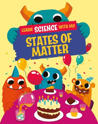 Паперова книга «Learn Science with Mo: States of Matter», автор Пол Мейсон - фото №1