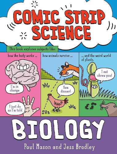 Бумажная книга «Comic Strip Science: Biology: The science of animals, plants and the human body», автор Пол Мейсон - фото №1