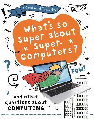 Паперова книга «A Question of Technology. What's So Super about Supercomputers?», автор Клайв Гіффорд - фото №1