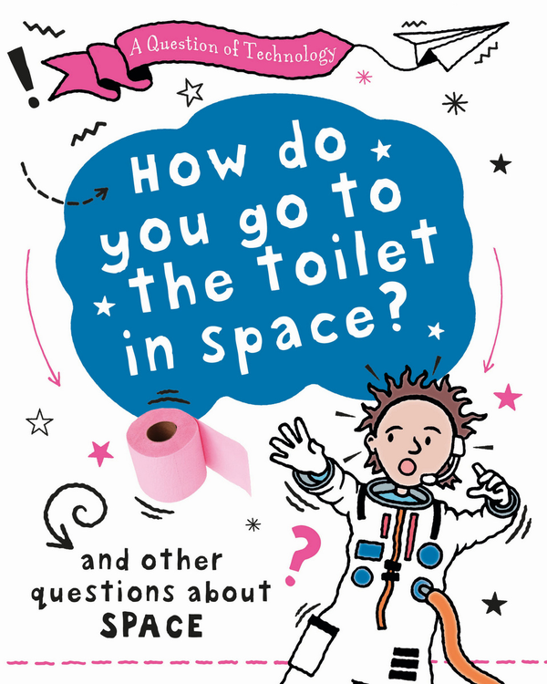 Бумажная книга «A Question of Technology: How Do You Go to Toilet in Space?», автор Клайв Гиффорд - фото №1