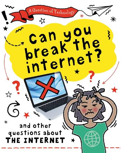 [object Object] «A Question of Technology: Can You Break the Internet?: And other questions about the internet», автор Клайв Гіффорд - фото №1