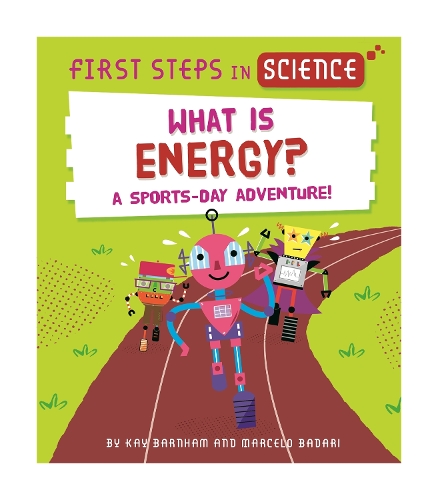 Бумажная книга «First Steps in Science: What is Energy?», автор Кей Барнем - фото №1